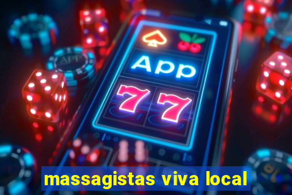 massagistas viva local